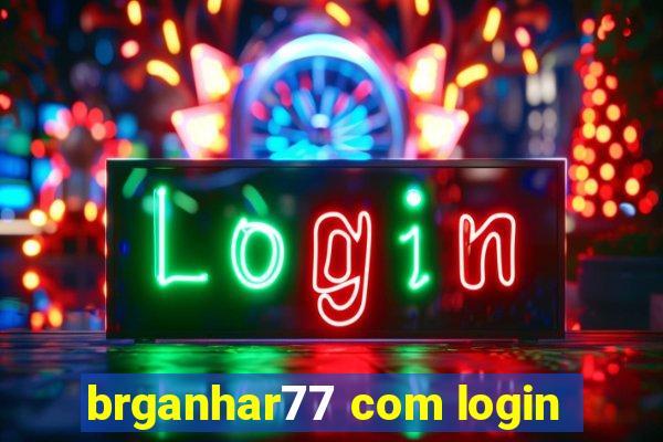 brganhar77 com login